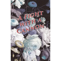 A Fight with a Cannon