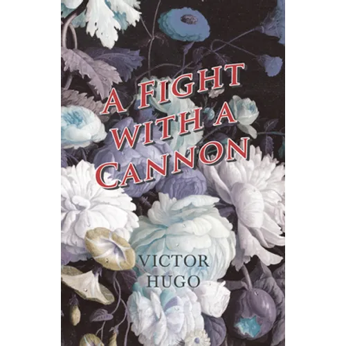 A Fight with a Cannon
