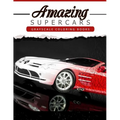 Amazing Super Car: Grayscale coloring booksfor adults Anti-Stress Art Therapy for Busy People (Adult Coloring Books Series, grayscale fan