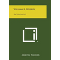 William B. Wherry: Bacteriologist