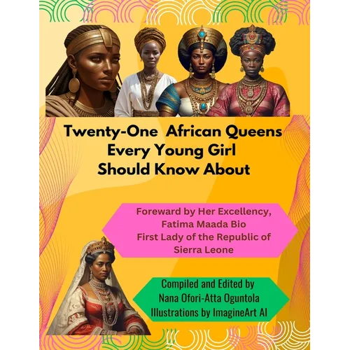 Twenty-One African Queens Every Young Girl Should Know about
