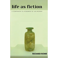 Life as Fiction - A Companion to Atonement by Ian McEwan