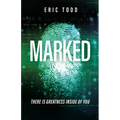 Marked: There is Greatness Inside of You