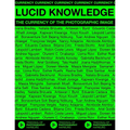 Lucid Knowledge: The Currency of the Photographic Image