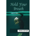 Hold Your Breath