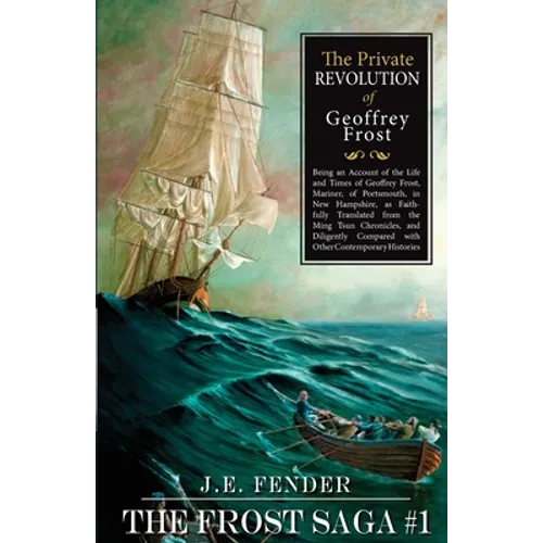 The Private Revolution of Geoffrey Frost