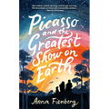 Picasso and the Greatest Show on Earth