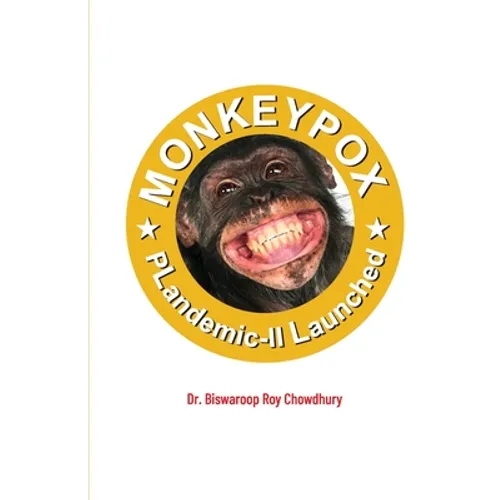 Monkeypox: Plandemic-II Launched