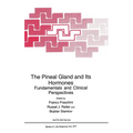 The Pineal Gland and Its Hormones:: Fundamentals and Clinical Perspectives