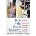 Built by the People Themselves: African American Community Development in Arlington, Virginia, from the Civil War Through Civil Rights