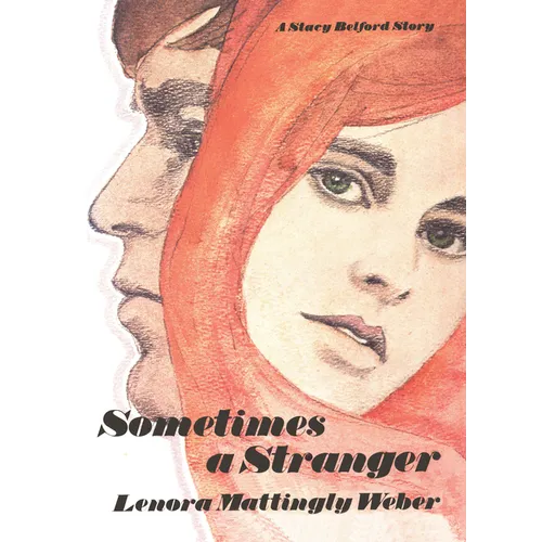 Sometimes a Stranger: A Stacy Belford Story
