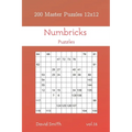 Numbricks Puzzles - 200 Master Puzzles 12x12 vol.16