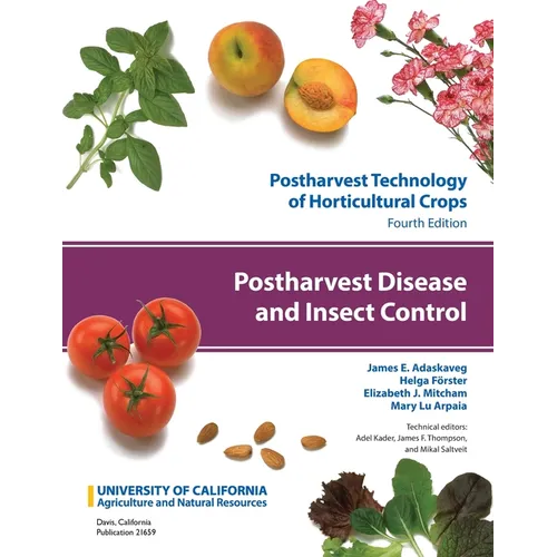 Postharvest Disease and Insect Control: Volume 5