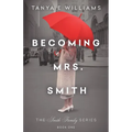 Becoming Mrs. Smith