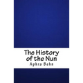 The History of the Nun