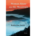 Woman Alone on the Mountain