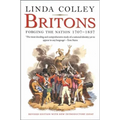 Britons: Forging the Nation 1707-1837