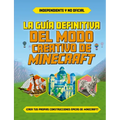 Guía Definitiva del Modo Creativo de Minecraft, La
