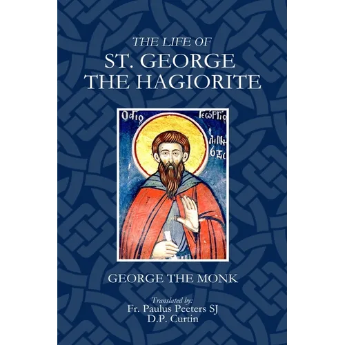 The Life of St. George the Hagarite