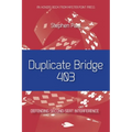 Duplicate Bridge 403: Defending Second-seat Interference