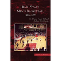 Ball State Men's Basketball: 1918-2003