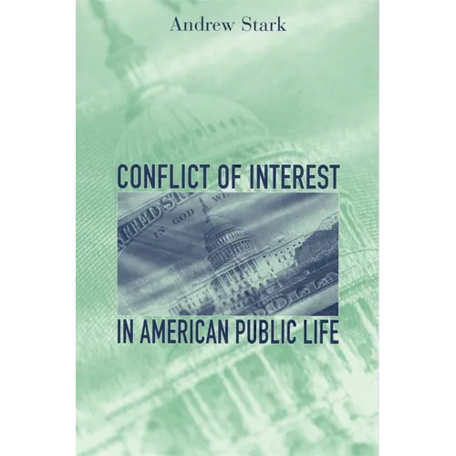 Conflict of Interest in American Public Life
