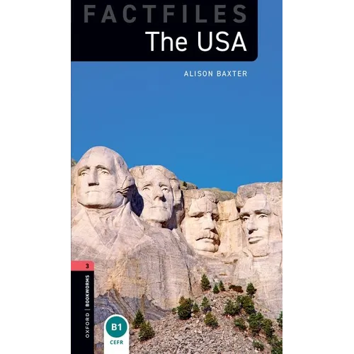 Oxford Bookworms Factfiles: The USA: Level 3: 1000-Word Vocabulary
