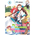 My Next Life as a Villainess: All Routes Lead to Doom! Volume 5 (Light Novel): Volume 5
