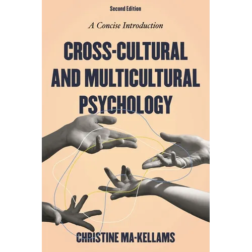 Cross-Cultural and Multicultural Psychology: A Concise Introduction