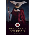 De Locura y Soledad