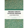 Threshold Concepts in Physical Education: A Design Thinking Approach