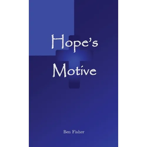 Hope's Motive