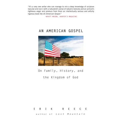 An American Gospel: On Family, History, and the Kingdom of God