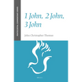 1 John, 2 John, 3 John: A Pentecostal Commentary
