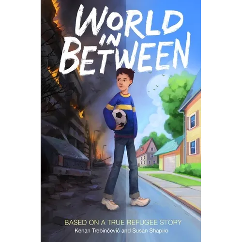 World in Between: Based on a True Refugee Story