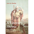A Literary Shema: Annie Dillard's Judeo-Christian Vision and Voice