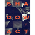 Shadow ACT: An Elegy for Journalist James Foley