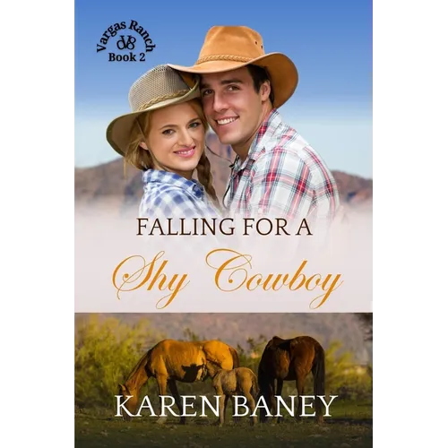 Falling for a Shy Cowboy: A Secret Crush Single Mom Christian Cowboy Romance (Vargas Ranch Book 2)