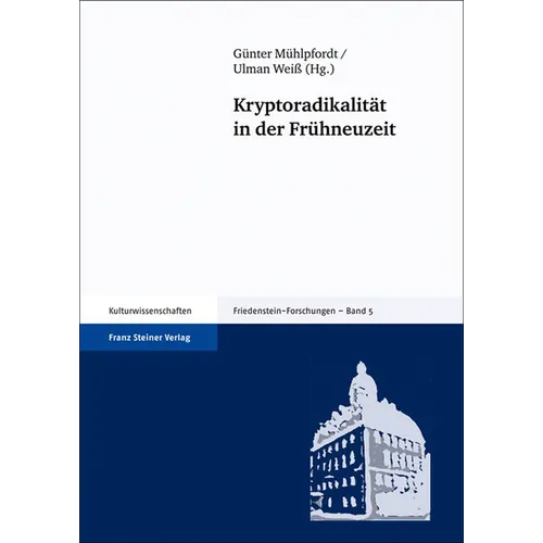 Kryptoradikalitat in Der Fruhneuzeit