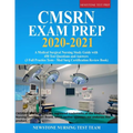 CMSRN Exam Prep 2020-2021: A Medical Surgical Nursing Study Guide with 450 Test Questions and Answers (3 Full Practice Tests - Med Surg Certification