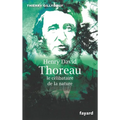 Henry David Thoreau, le célibataire de la nature
