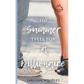 The Summer I Fell for a Billionaire: A Sweet, Funny Summer Romance