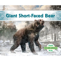 Giant Short-Faced Bear