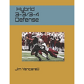 Hybrid 3-3/3-4 Defense