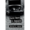 Gold Bars and Jaguars