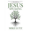 Jesus Speaking: Daily Encouragement from His Words