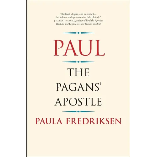 Paul: The Pagans' Apostle