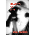 Shades of Luz
