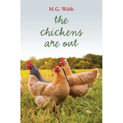 The Chickens Are Out