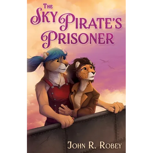 The Sky Pirate's Prisoner